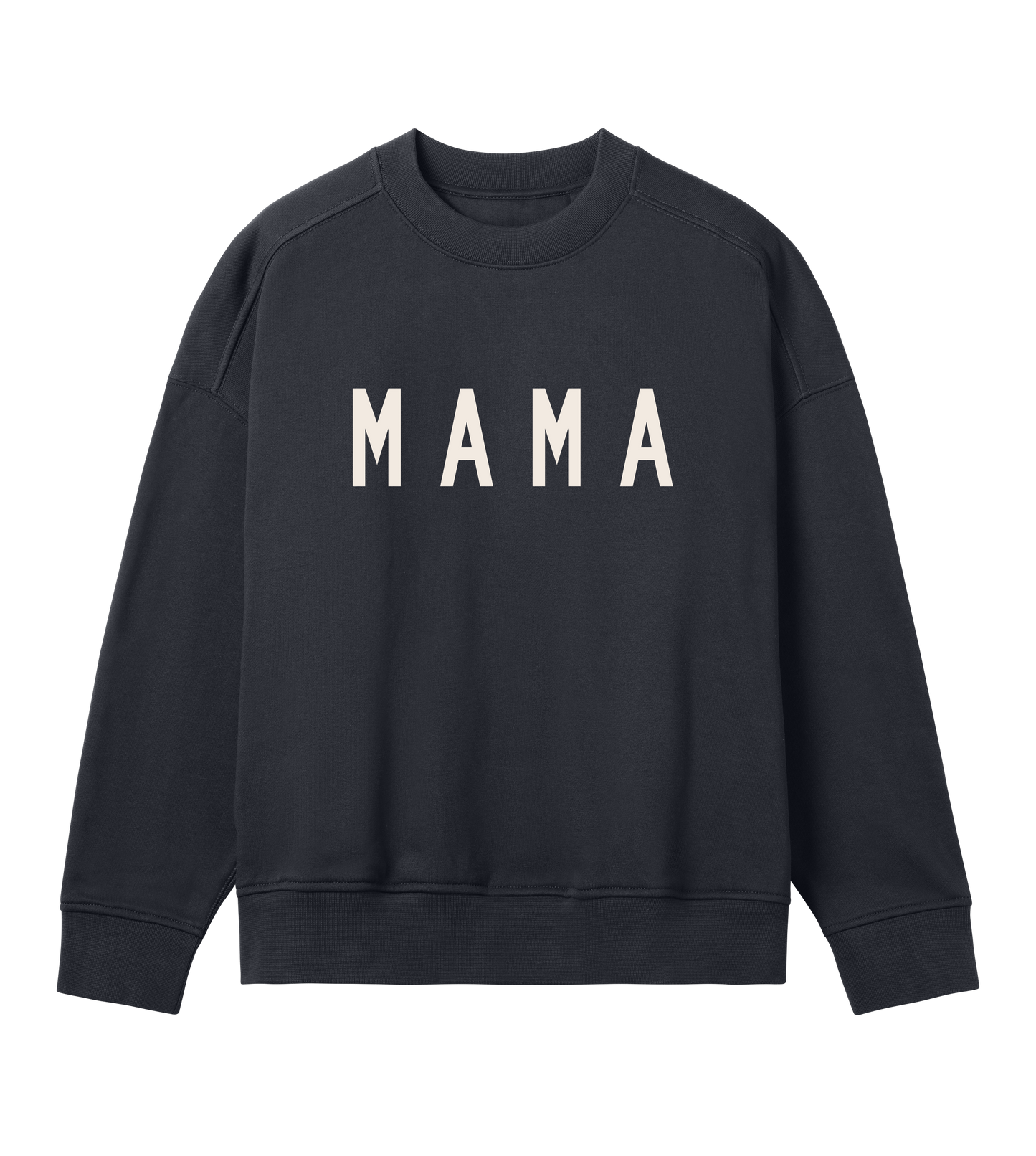 Mama Womens Oversized Sweatshirt